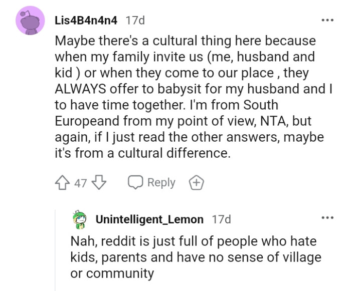 There is a cultural thing here