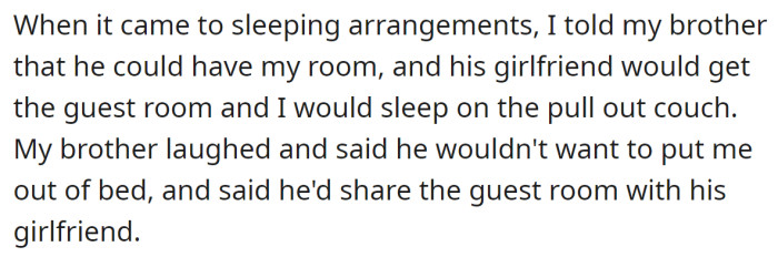 But they had different plans regarding the sleeping arrangements.