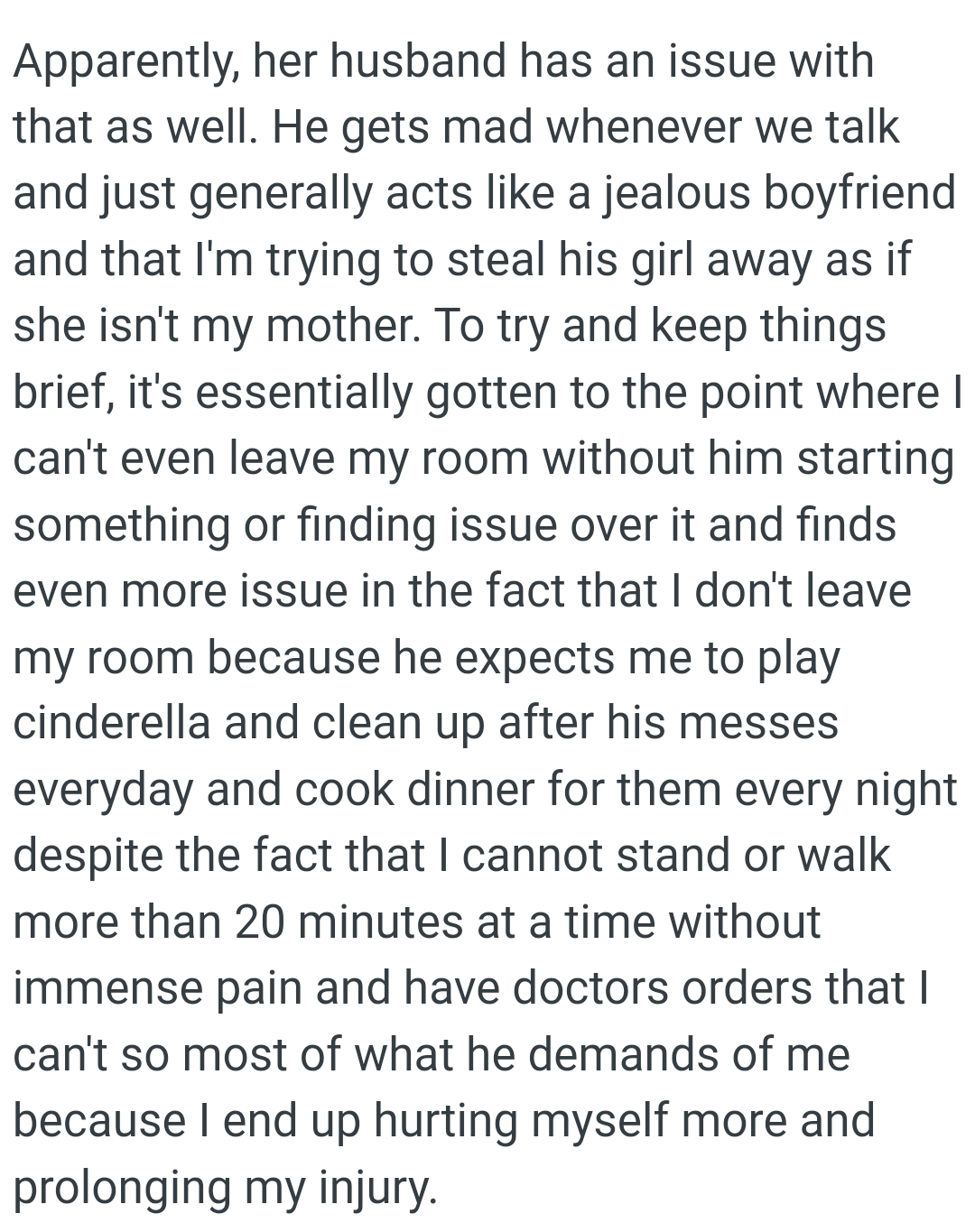 He expects the OP to play Cinderella