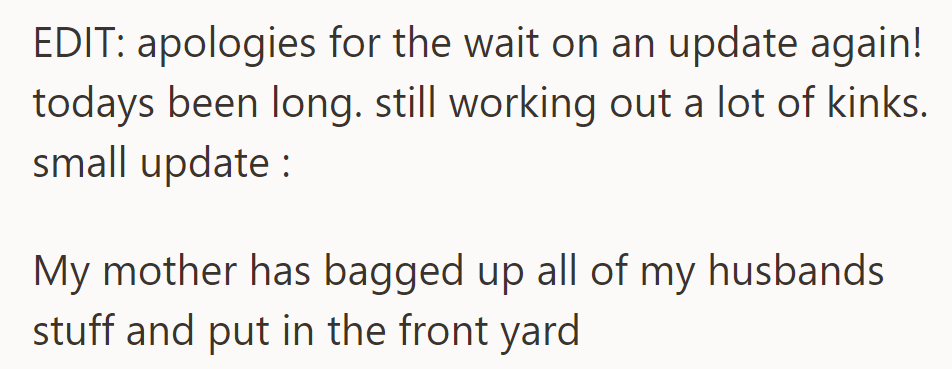 OP's mother has put her husband's stuff in the front yard.