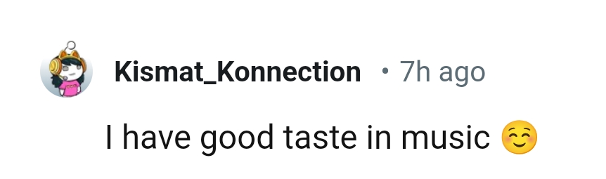 6) From someone who has good taste in music