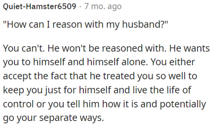 OP Can Either Accept the Situation or Consider a Separation