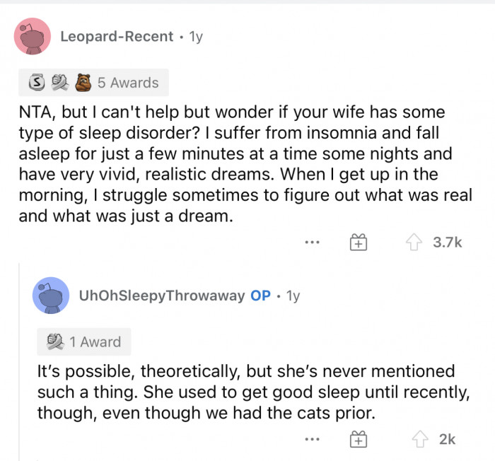 People right off the bat let OP know that he's not the A-hole and that he might want to look more into how his wife is acting.