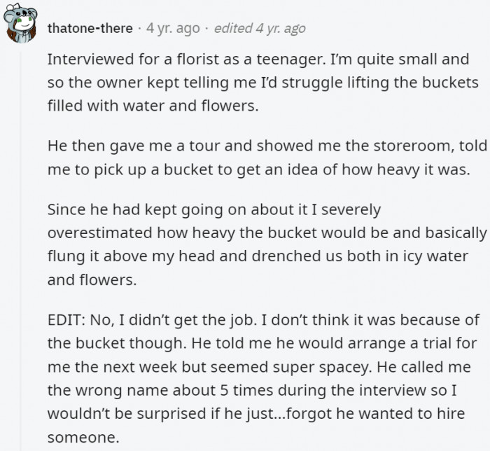 15. Shouldn't employers not underestimate potential employees until they've seen what they can actually do?
