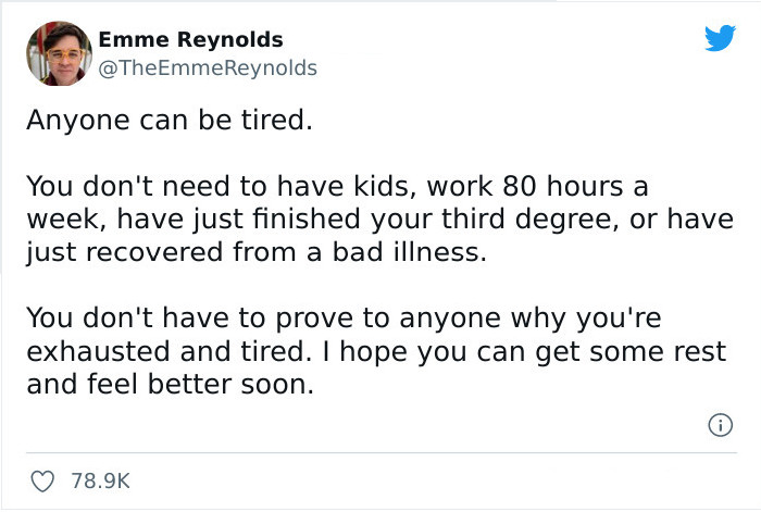 11. We all get tired and it's okay to feel that way.