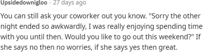 Take the initiative and ask your coworker out