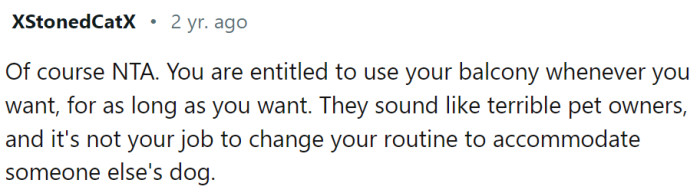 It is crazy to expect people to change their routines to accommodate your dog.