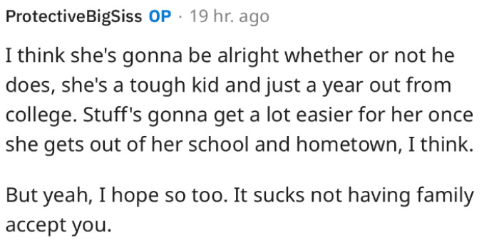 OP's response to the comment above gives some hope to her sister.