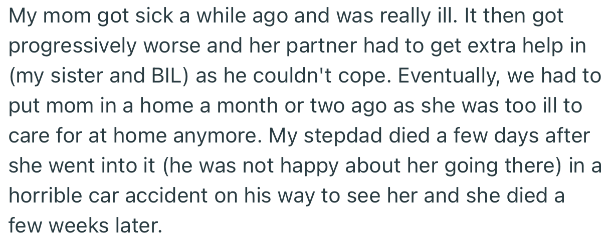OP’s stepdad died in a car accident and their mom followed a few weeks later due to her illness