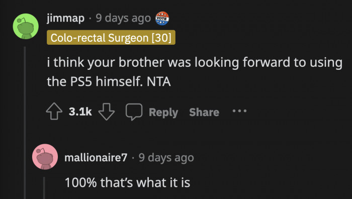 That's the real reason why he was so upset. The PS5 may have been for the kids, but OP's brother couldn't wait to get his paws on it.