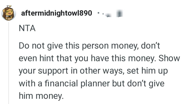 The OP should not give his friend the money