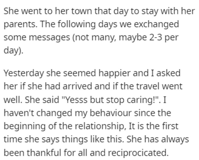 The girlfriend's behavior has changed recently