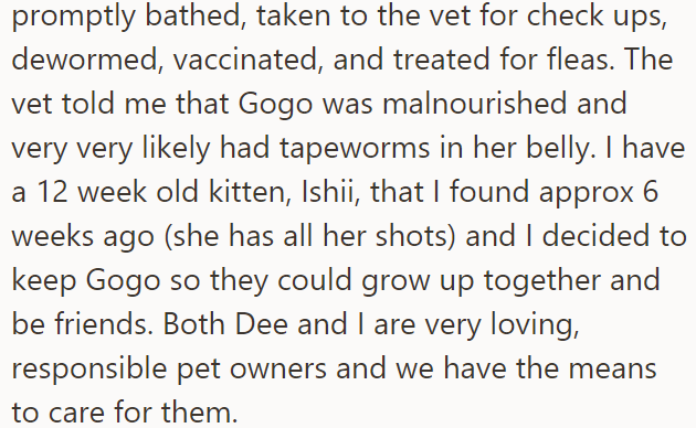 The kitten was in poor health, so the OP took care of her