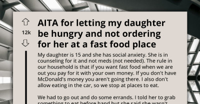 AITA For Not Ordering Fast Food For My Anxious Teen - Parent Asks