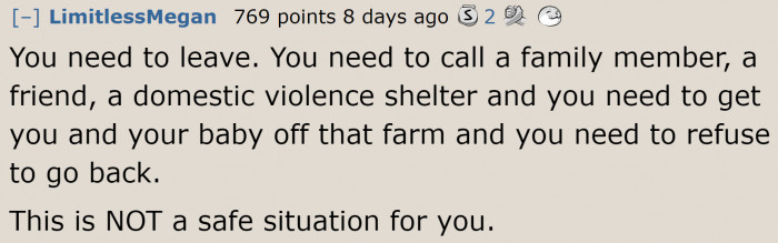 Exactly. She might need help not only from her family but also from the authorities.