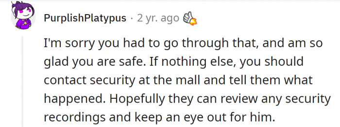9. Someone suggested to her that security recordings could help to find the man