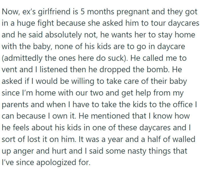 The couple has been divorced for six months. While OP admits she hasn't fully moved on from the ten-year relationship, her ex-husband has not only moved on but is also expecting a baby with his new girlfriend.
