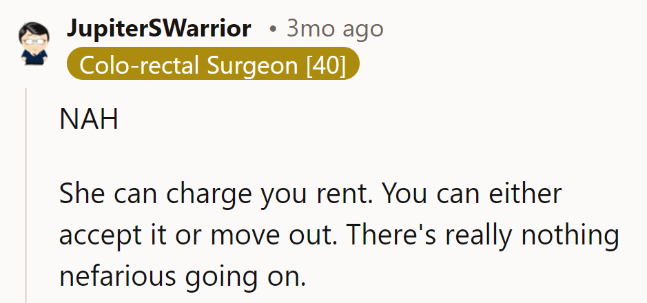 Her house, her rules. Pay up or ship out. Just landlord basics, no drama.