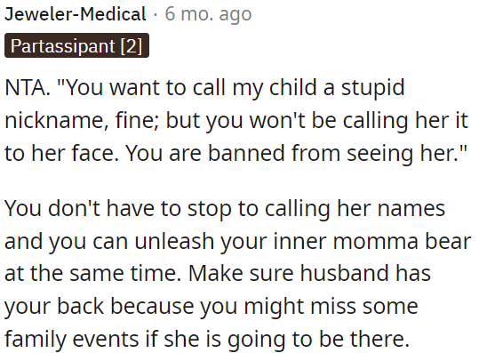 OP's husband must support her, even if it means missing some family gatherings.