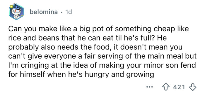 He shouldn’t be left hungry.