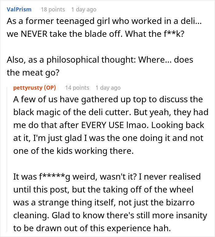 They had the OP do this cleaning after every use