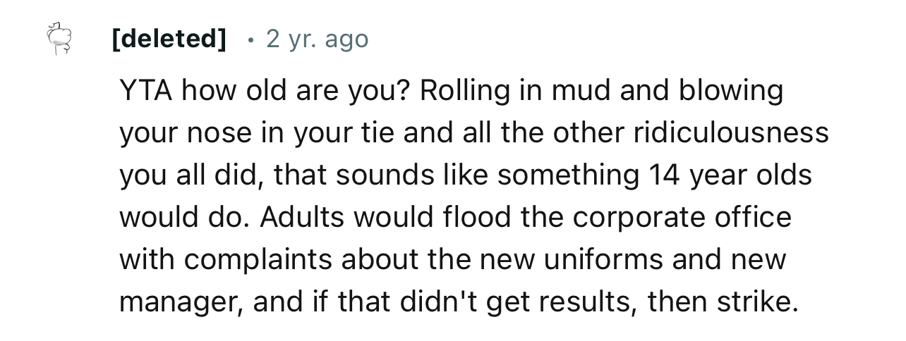 “YTA How Old Are You? Rolling in Mud and Blowing Your Nose in Your Tie and All the Other Ridiculousness You All Did.”