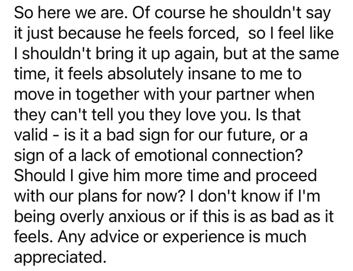 OP is unsure whether she should give her boyfriend more time so it doesn't feel forced.