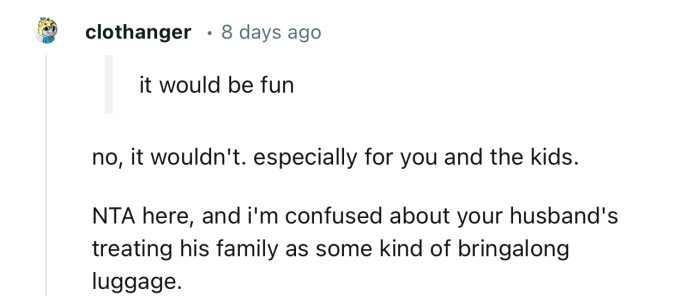 Imagine Treating Your Family Like Bring-Along Luggage