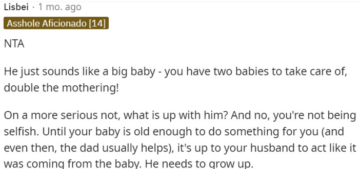 OP's concerns and frustrations are valid, and the father needs to take on his role and mature.