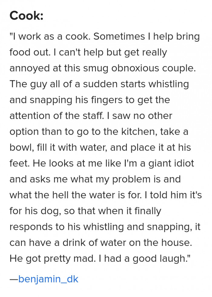 11. The cook does not see any dog for this guy to go whistling and snapping.