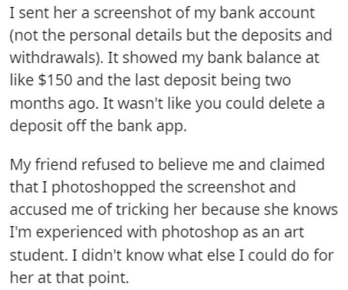 OP tried explaining that they never received the money, but the friend wasn't buying it