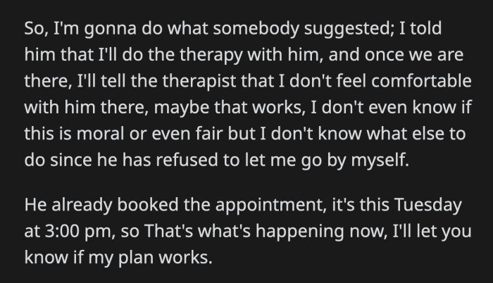 OP Agreed but Would Tell the Therapist He Wanted a Solo Session