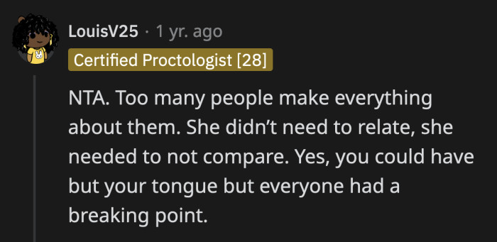 I would have snapped a lot earlier if I were in OP's shoes