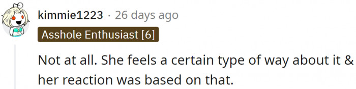 17. Her reaction was her personal opinion, not the OP's