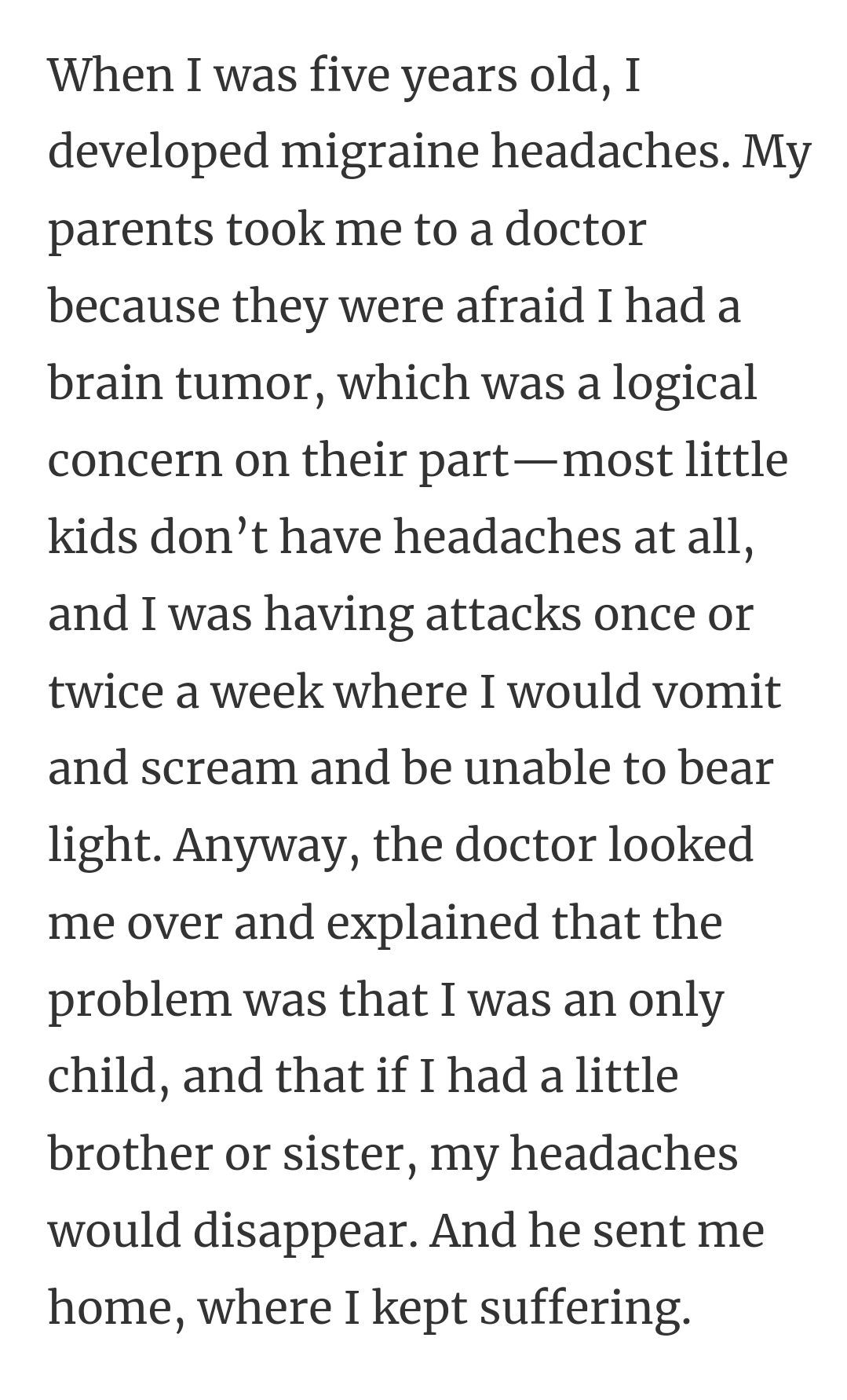 18. Having migraines