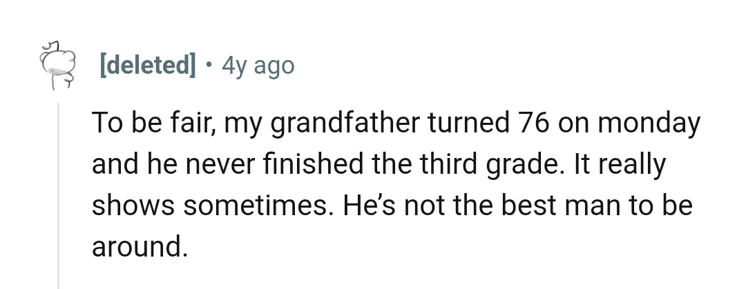 He's not the best man to be around