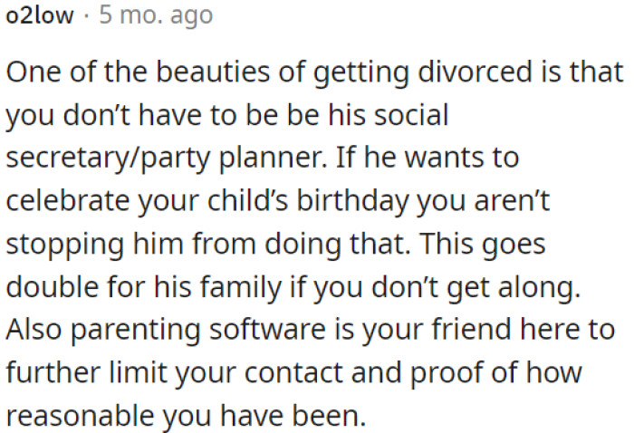 After a divorce, OP doesn't need to plan his social events.