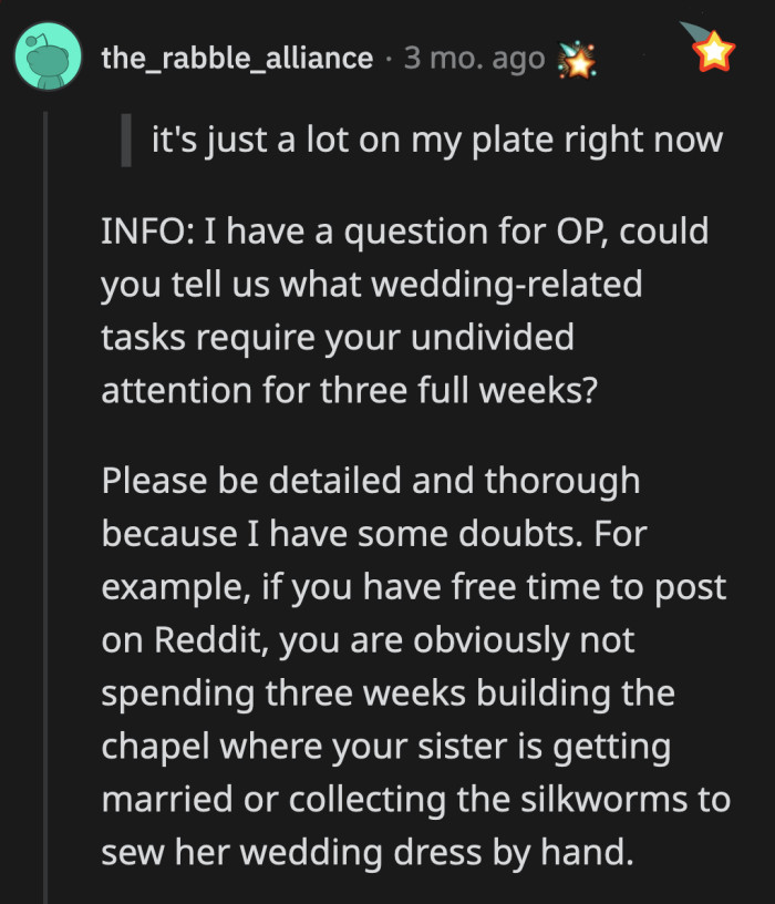 All these questions were left unanswered because OP was laughably not replying after Redditors caught on to her agenda