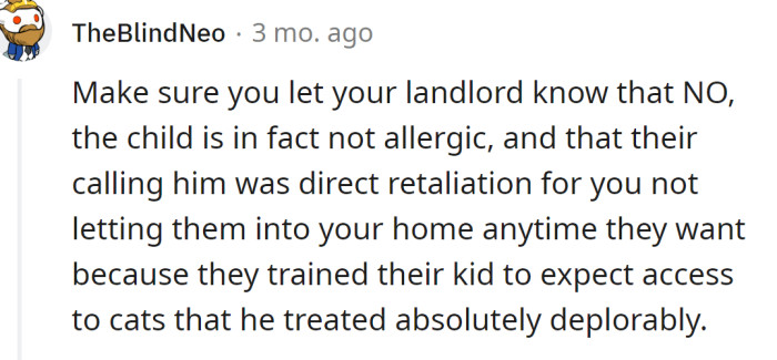 They should tell their landlord the truth