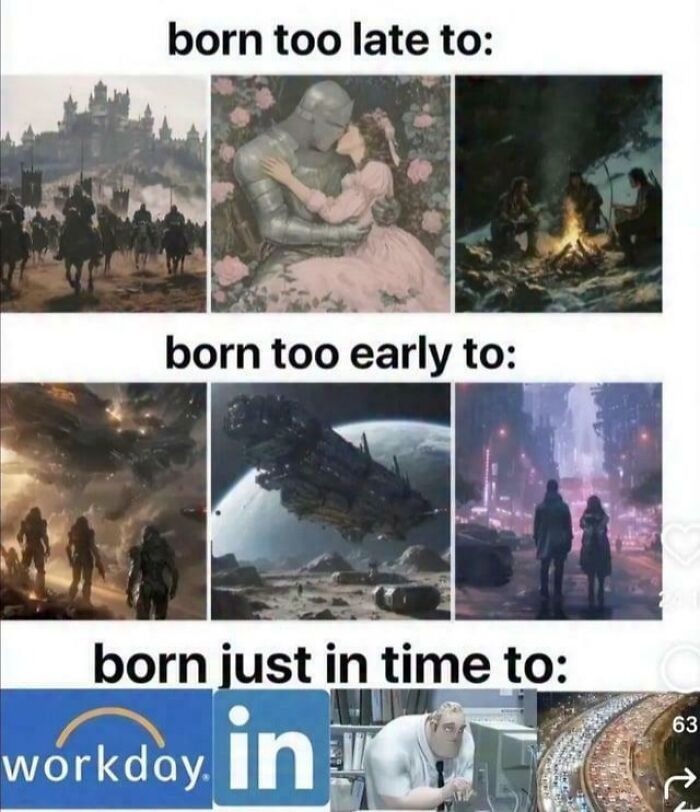 "Born Too Late To Pass Of The Bubonic Plague"