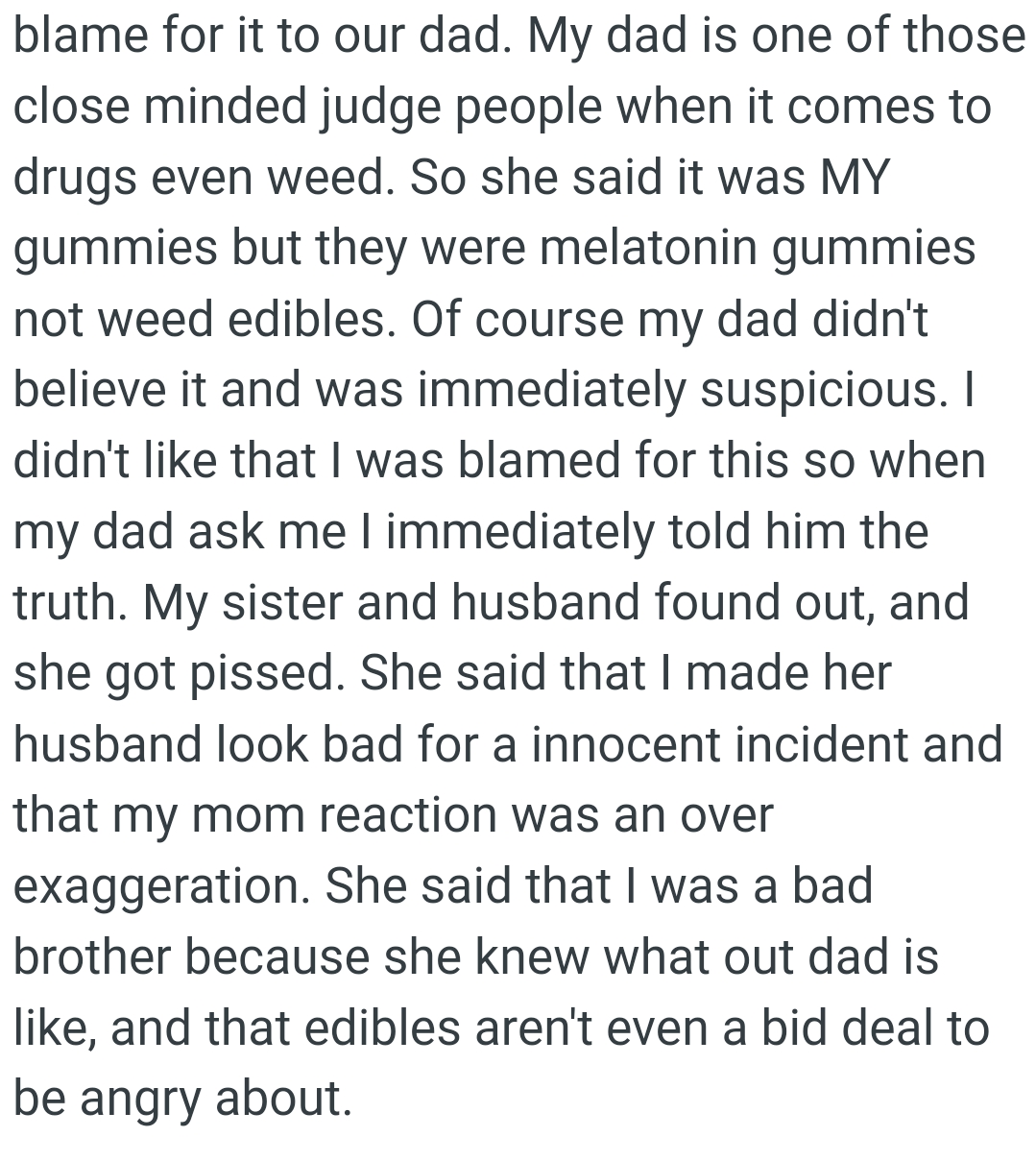 She said that OP made her husband look bad for an innocent incident