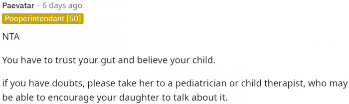 Some people even recommended therapy to get her daughter to talk about it.