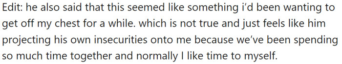 BF also suggested OP had hidden feelings, which she denies and attributes to his insecurities due to spending a lot of time together.