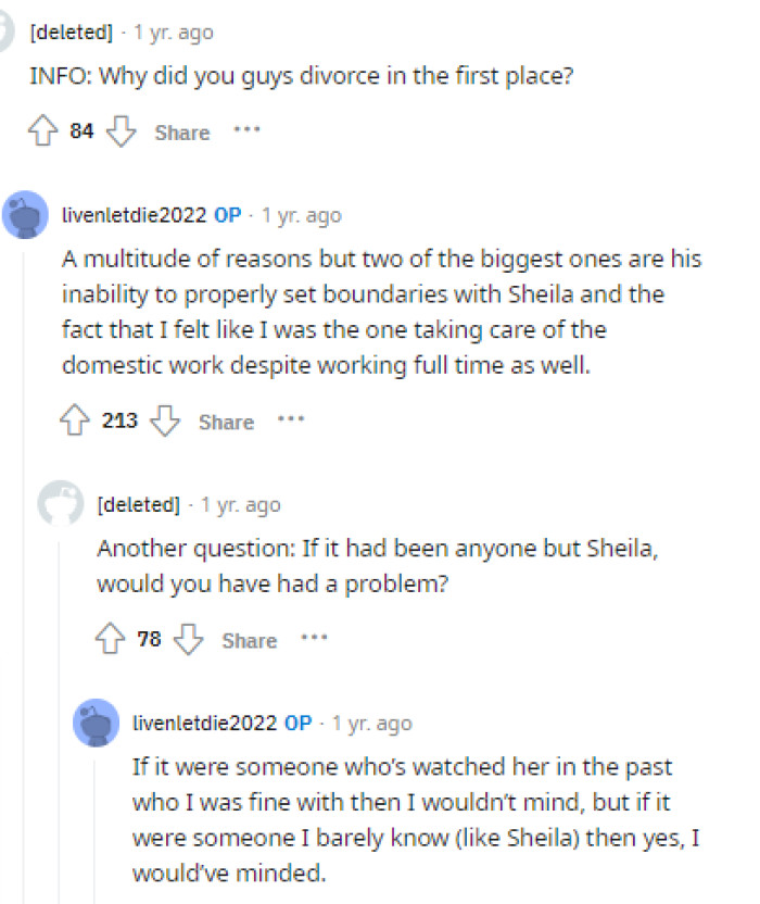 OP also provided some information on why they divorced and what her issue is with Sheila, but it definitely seems like there's a lot of history here, and this is the biggest issue.