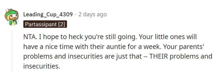 The kids will have a blast with their auntie, and their parents' issues should stay grounded while they enjoy their trip.