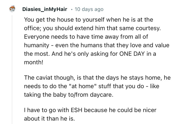 “Everyone Needs to Have Time Away from All of Humanity - Even the Humans That They Love and Value the Most.”