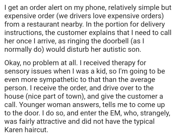 Delivery drivers do love expensive orders and the OP got one