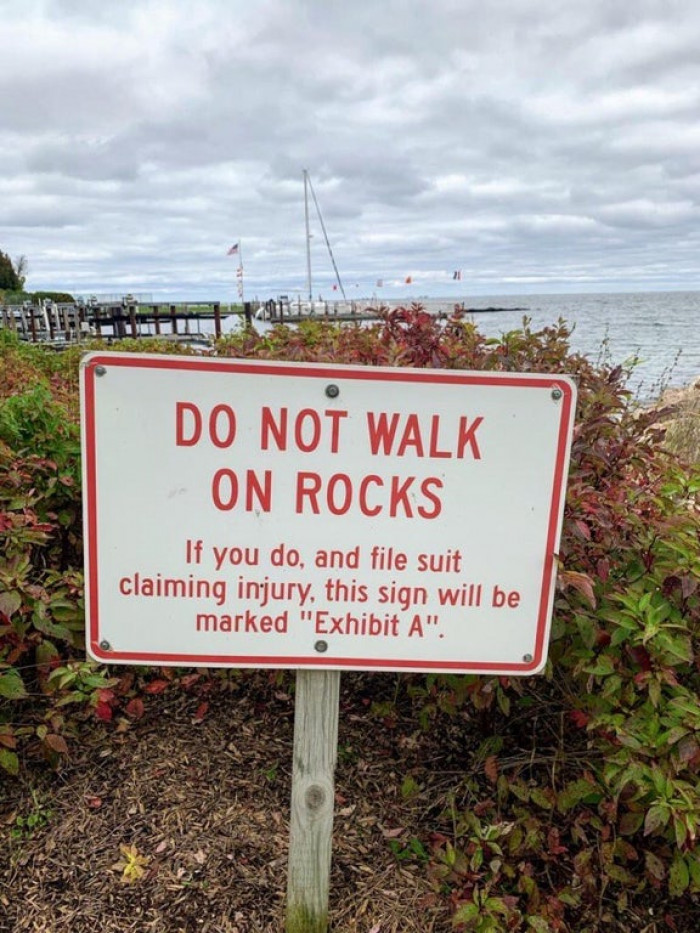 7. “Do not walk on rocks.”