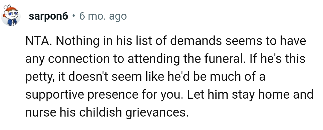 He can stay home and nurse his childish grievances