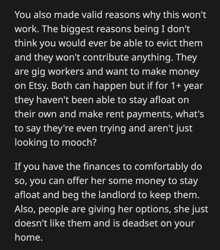 If OP allows them to move in, they will never leave.